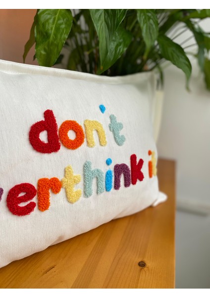 Dont Overthink It Yazılı Punch Işlemeli Pamuklu Kumaş Kırlent Kılıfı - Renkli Punch Kırlent Kılıfı fiyatları