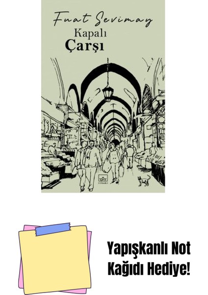 Kapalıçarşı + Yapışkanlı Not Kağıdı