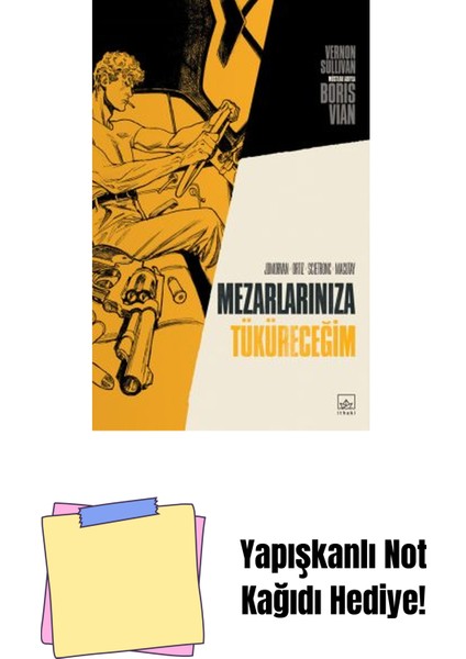 Mezarlarınıza Tüküreceğim + Yapışkanlı Not Kağıdı