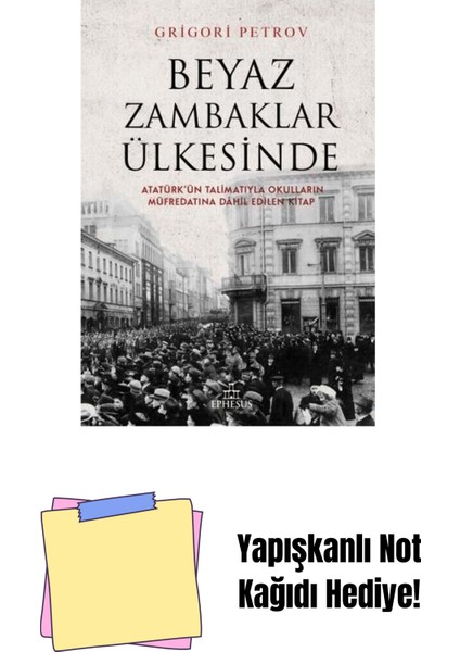Beyaz Zambaklar Ülkesinde, Ciltsiz + Yapışkanlı Not Kağıdı