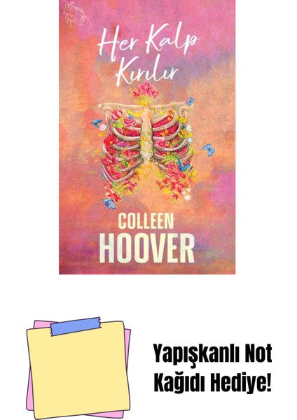 Her Kalp Kırılır, Ciltsiz + Yapışkanlı Not Kağıdı