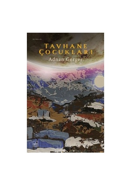 Tavhane Çocukları + Yapışkanlı Not Kağıdı fiyatları