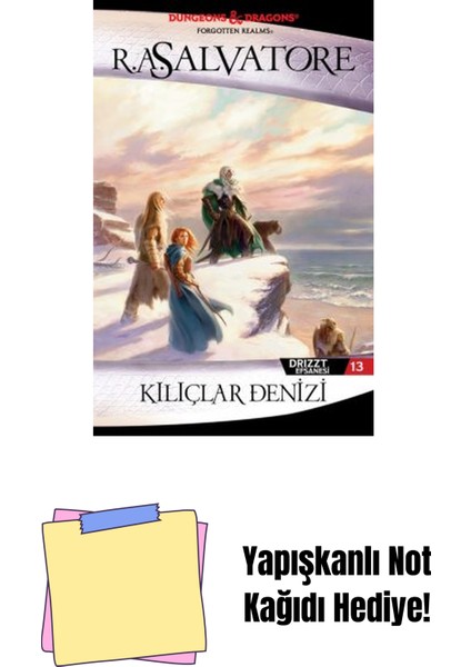 Kılıçlar Denizi – Drizzt Efsanesi 13. Kitap + Yapışkanlı Not Kağıdı