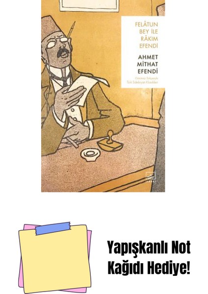 Felâtun Bey ile Râkım Efendi + Yapışkanlı Not Kağıdı