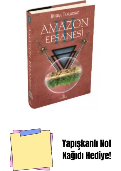 Amazon Efsanesi-3 Uyanış, Ciltli + Yapışkanlı Not Kağıdı