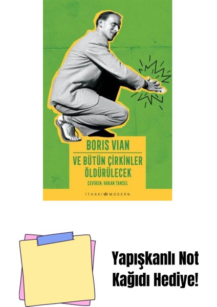 ve Bütün Çirkinler Öldürülecek + Yapışkanlı Not Kağıdı