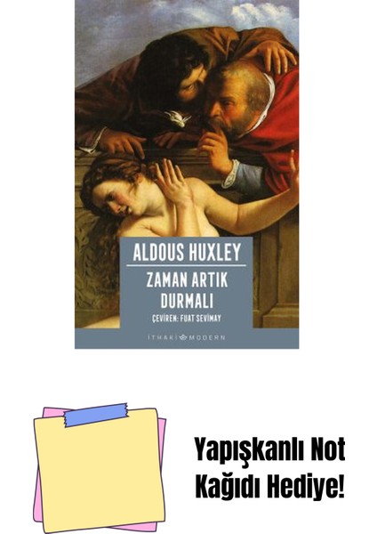 Zaman Artık Durmalı + Yapışkanlı Not Kağıdı