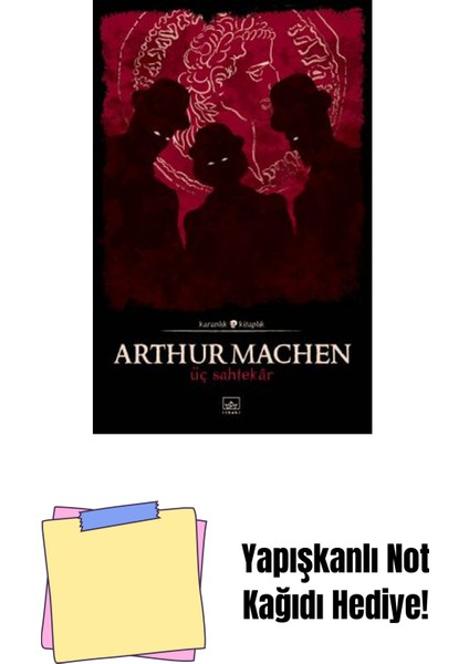 Üç Sahtekar + Yapışkanlı Not Kağıdı