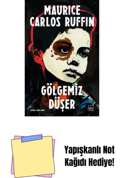 Gölgemiz Düşer + Yapışkanlı Not Kağıdı