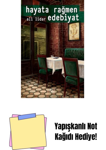 Hayata Rağmen Edebiyat + Yapışkanlı Not Kağıdı