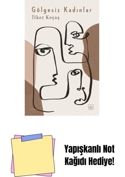Gölgesiz Kadınlar + Yapışkanlı Not Kağıdı