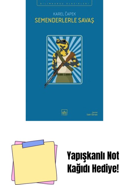 Semenderlerle Savaş + Yapışkanlı Not Kağıdı