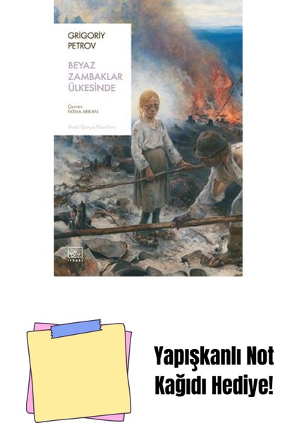 Beyaz Zambaklar Ülkesinde + Yapışkanlı Not Kağıdı