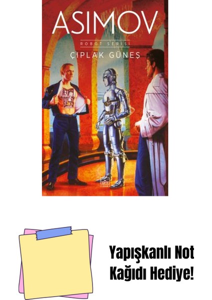 Çıplak Güneş – Robot Serisi 2. Kitap + Yapışkanlı Not Kağıdı