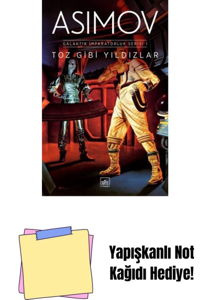 Toz Gibi Yıldızlar – Galaktik Imparatorluk Serisi 1 + Yapışkanlı Not Kağıdı