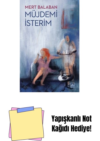 Müjdemi Isterim + Yapışkanlı Not Kağıdı