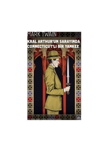 Kral Arthur’un Sarayında Connecticut’lı Bir Yankee + Yapışkanlı Not Kağıdı fiyatları