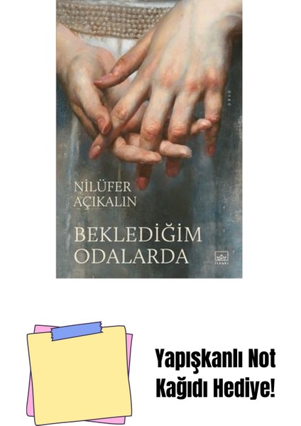 Beklediğim Odalarda + Yapışkanlı Not Kağıdı