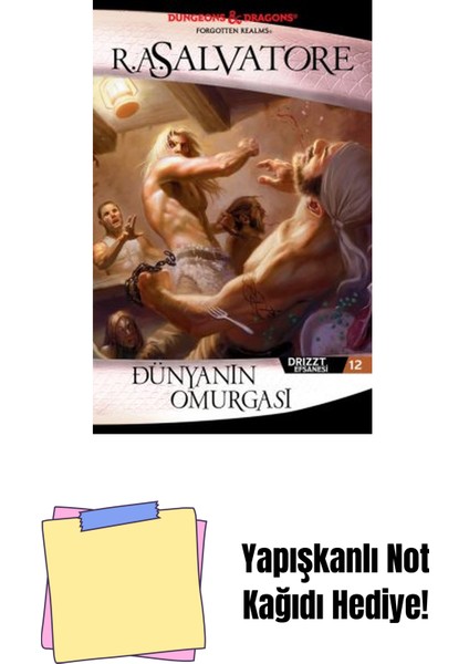 Dünyanın Omurgası – Drizzt Efsanesi 12. Kitap + Yapışkanlı Not Kağıdı