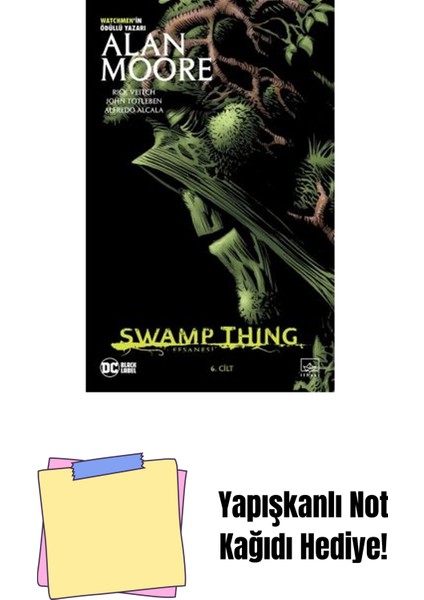Swamp Thing Efsanesi: 6. Cilt + Yapışkanlı Not Kağıdı