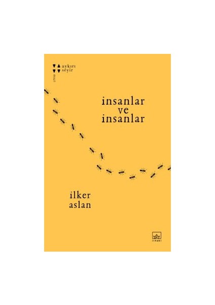 Insanlar ve Insanlar + Yapışkanlı Not Kağıdı fiyatları