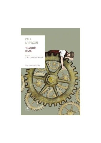 Tembellik Hakkı + Yapışkanlı Not Kağıdı fiyatları