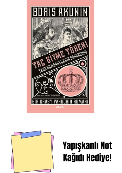 Taç Giyme Töreni + Yapışkanlı Not Kağıdı