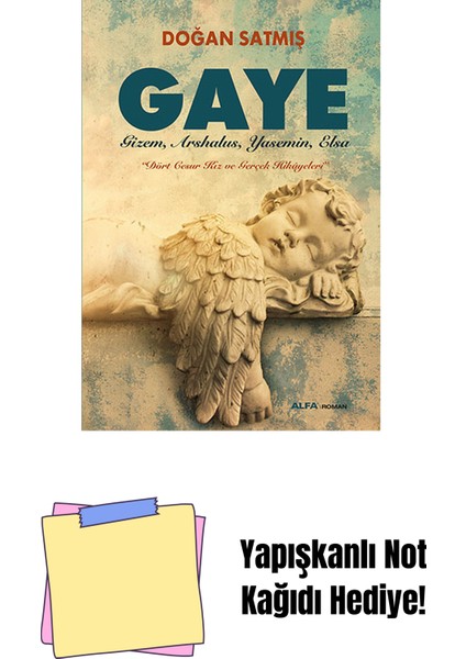 Gaye + Yapışkanlı Not Kağıdı