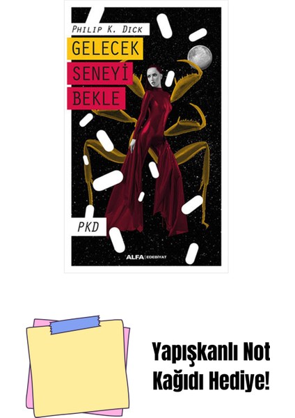 Gelecek Seneyi Bekle + Yapışkanlı Not Kağıdı