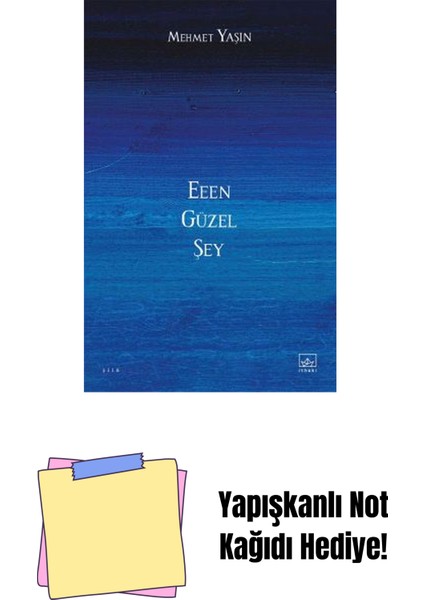 Eeen Güzel Şey + Yapışkanlı Not Kağıdı