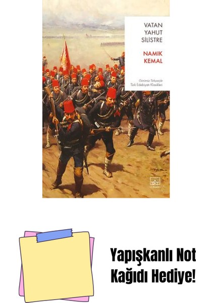 Vatan Yahut Silistre + Yapışkanlı Not Kağıdı