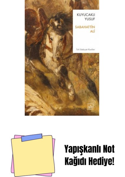 Kuyucaklı Yusuf + Yapışkanlı Not Kağıdı