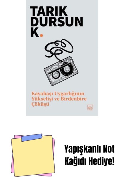 Kayabaşı Uygarlığının Yükselişi ve Birdenbire Çöküşü + Yapışkanlı Not Kağıdı