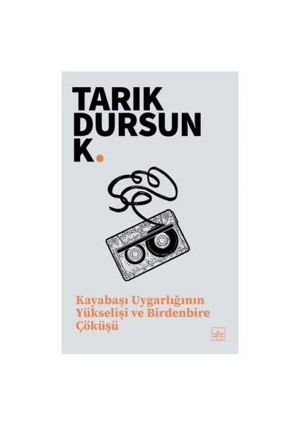 Kayabaşı Uygarlığının Yükselişi ve Birdenbire Çöküşü + Yapışkanlı Not Kağıdı fiyatları