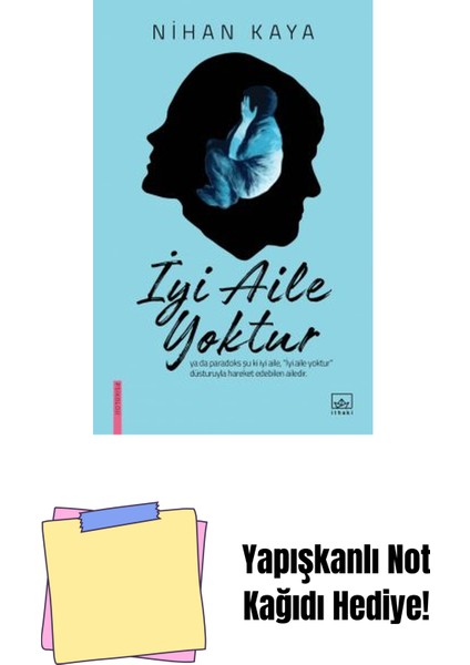 Iyi Aile Yoktur + Yapışkanlı Not Kağıdı