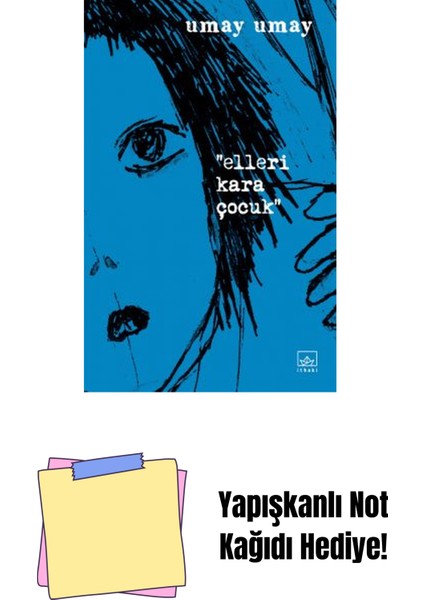 Elleri Kara Çocuk + Yapışkanlı Not Kağıdı