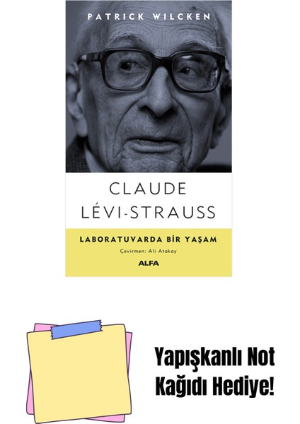 Claude Lêvi-Strauss - Laboratuvarda Bir Yaşam + Yapışkanlı Not Kağıdı