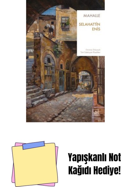 Mahalle + Yapışkanlı Not Kağıdı