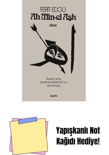 Ah Min-El Aşk (Ciltli) + Yapışkanlı Not Kağıdı
