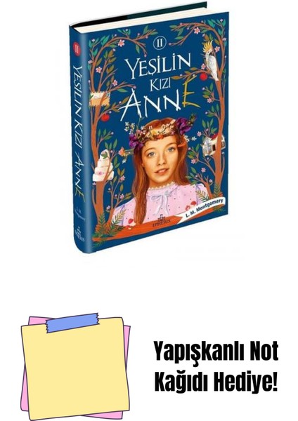 Yeşilin Kızı Anne - 2, Ciltli + Yapışkanlı Not Kağıdı