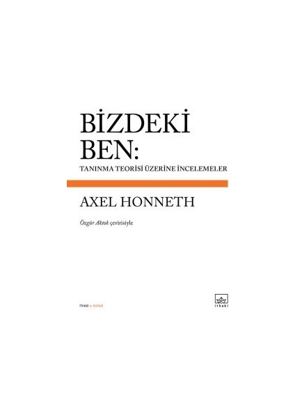 Bizdeki Ben: Tanınma Teorisi Üzerine Incelemeler + Yapışkanlı Not Kağıdı fiyatları