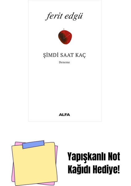 Şimdi Saat Kaç + Yapışkanlı Not Kağıdı