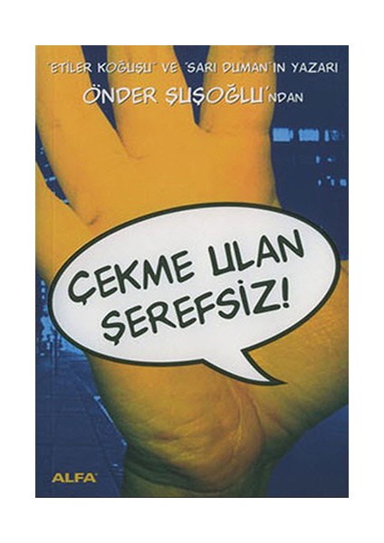 Çekme Ulan Şerefsiz + Yapışkanlı Not Kağıdı fiyatları
