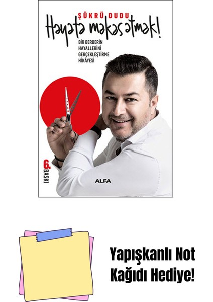Hayata Makas Atmak! + Yapışkanlı Not Kağıdı