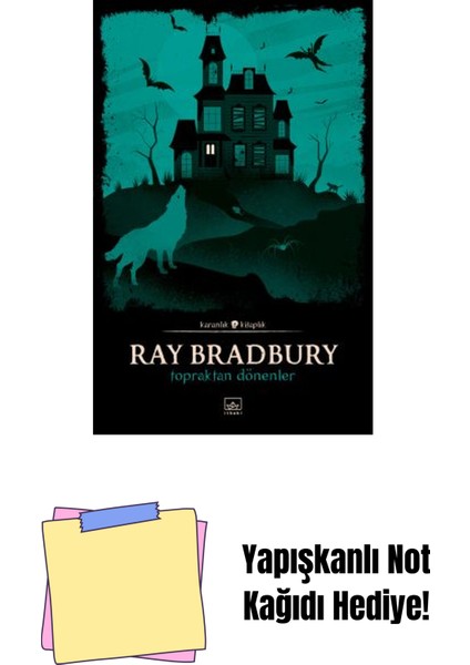 Topraktan Dönenler + Yapışkanlı Not Kağıdı