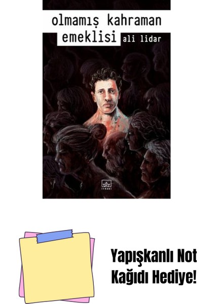 Olmamış Kahraman Emeklisi + Yapışkanlı Not Kağıdı