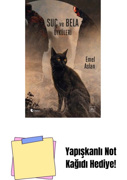 Suç ve Bela Öyküleri + Yapışkanlı Not Kağıdı