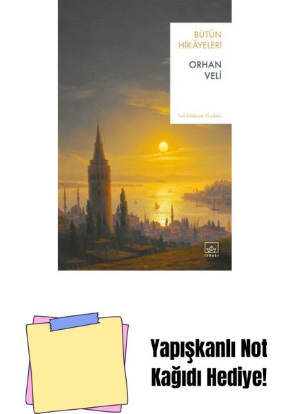 Orhan Veli – Bütün Hikâyeleri + Yapışkanlı Not Kağıdı