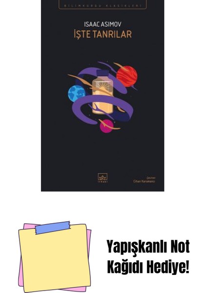 Işte Tanrılar + Yapışkanlı Not Kağıdı