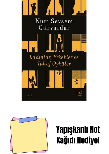 Kadınlar, Erkekler ve Tuhaf Öyküler + Yapışkanlı Not Kağıdı